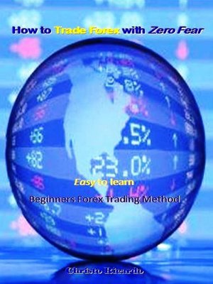 cover image of How to Trade Forex with Zero Fear